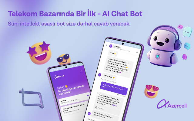 Azercell представляет услугу «AI Chat Bot», базирующуюся на технологии искусственного интеллекта!