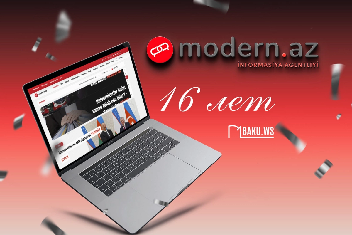 Modern.az исполняется 16 лет