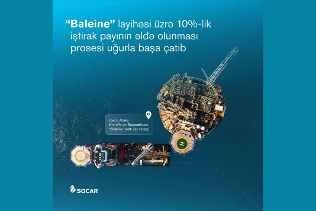 SOCAR завершила покупку 10% в нефтегазовом проекте Baleine в Кот-д'Ивуаре