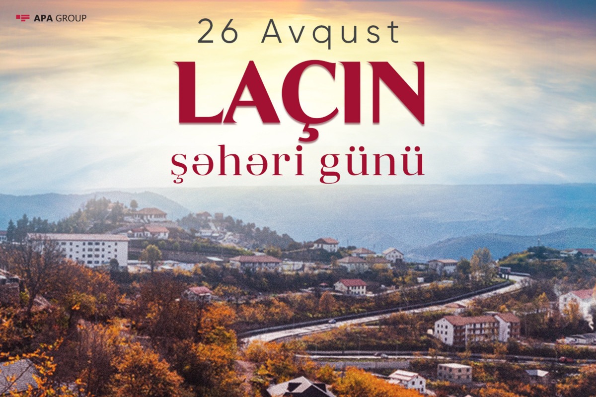 В Азербайджане 26 августа - День города Лачин