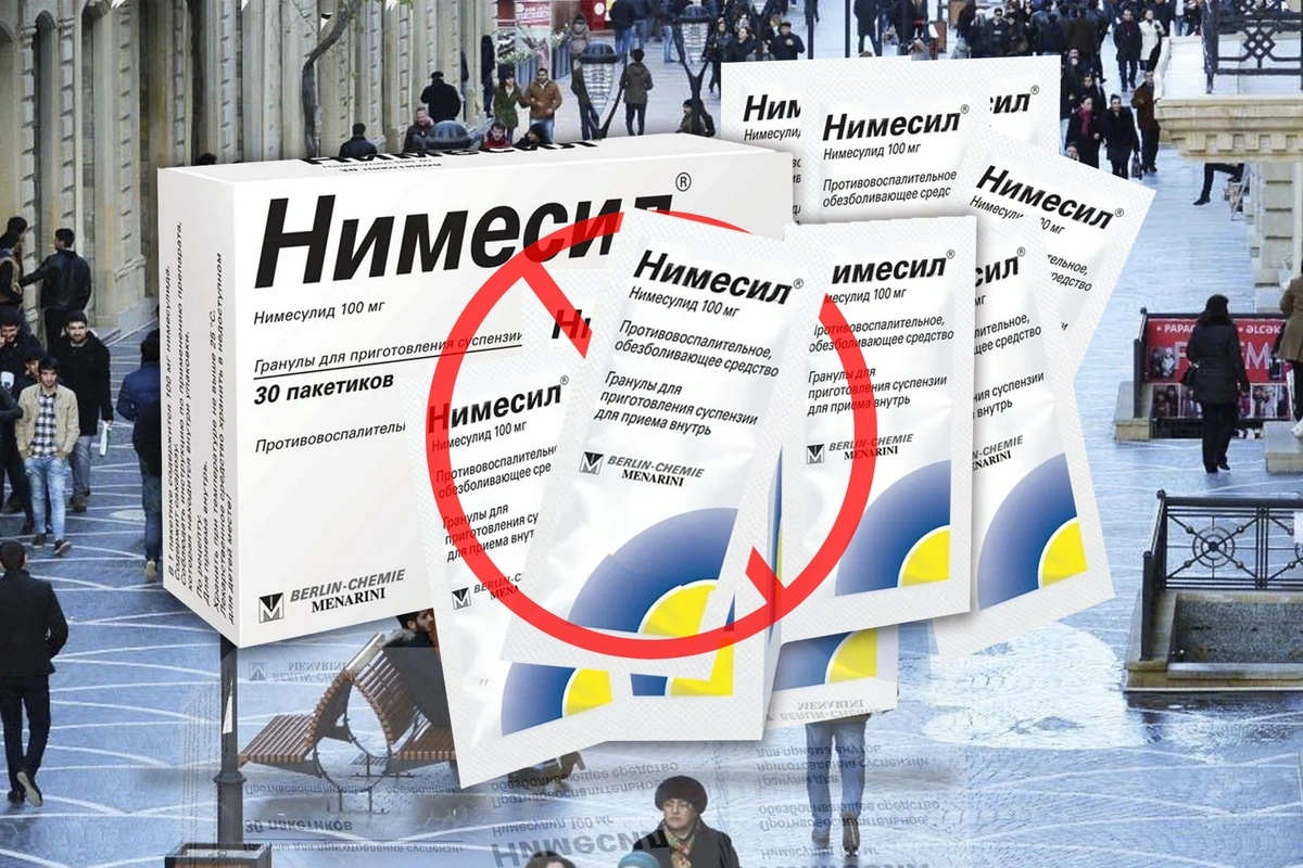 Запретят ли "Нимесил" в Азербайджане? – Официальный ответ Минздрава